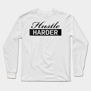 Hustle Harder Vintage (black) Long Sleeve T-Shirt